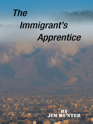 cover image of The Immigrant's Apprentice